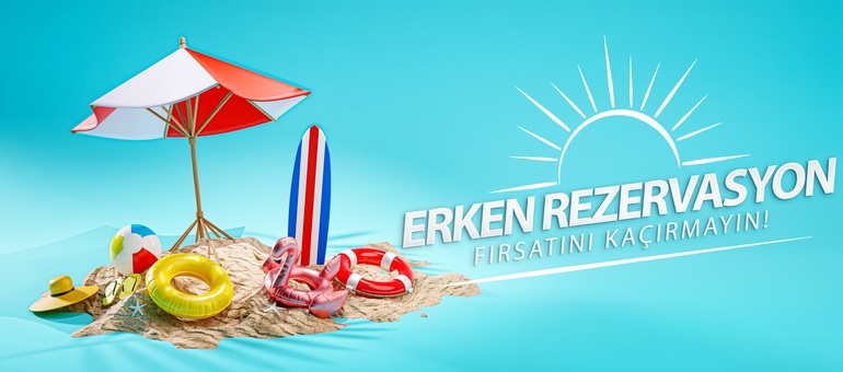 Erken rezervasyon  %10  indirim 